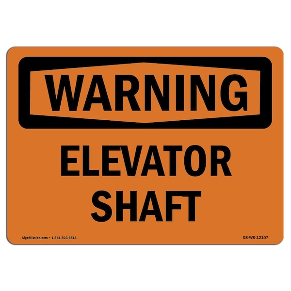 Safety Sign, OSHA WARNING, 18" Height, Rigid Plastic, Elevator Shaft, Landscape